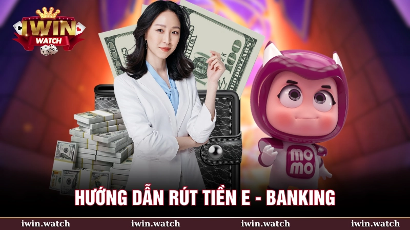 HƯỚNG DẪN RÚT TIỀN 1 Hướng dẫn rút tiền E - Banking