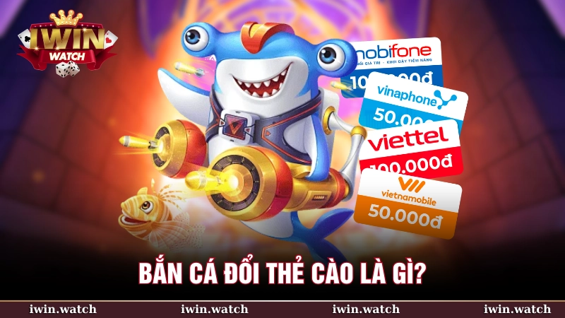 Bắn cá đổi thẻ cào tại iWin - Cơ hội vàng cho mọi game thủ 2 Bắn cá đổi thẻ cào