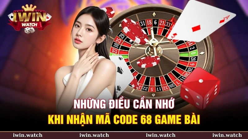 Code 68 game bài: Cơ hội nhận thưởng đặc biệt từ nhà cái 4 Lưu ý rằng mỗi mã Code 68 chỉ sử dụng một lần
