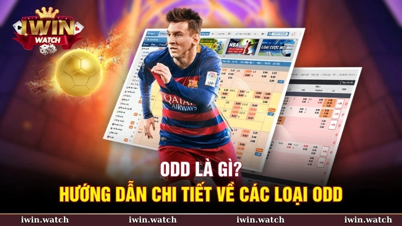 Odd là gì? Hướng dẫn chi tiết về các loại Odd